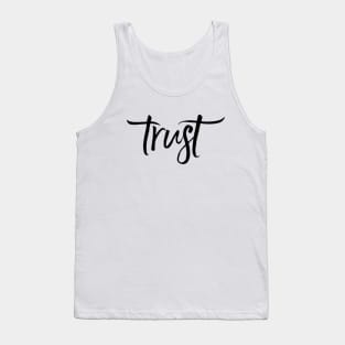 Trust Tank Top